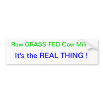 Raw GRASS-FED Cow Milk Bumper Stickers
