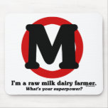 Raw Milk Dairy Farmer Mousepads