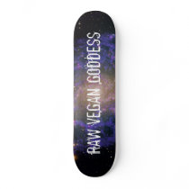 Raw Vegan Goddess Skateboard