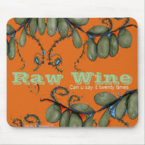 Raw wine mousepads