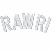 "Rawr!" That means "I Love You" embroidered shirts