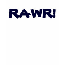 RAWR! t-shirts by lilmaclines RAWR! t-shirts