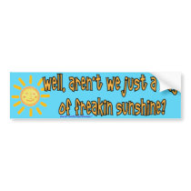 Ray Of Sunshine bumper stickers by bumper2bumper Ray Of Sunshine bumper stickers