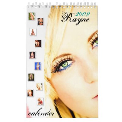 Rayne, 2009, calender wall calendars by rayne1