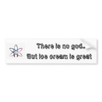 rbwatom, There is no god... But ice c... bumper stickers by viking7686 rbwatom, There is no god... But ice c... bumper stickers