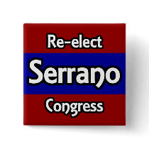Re-elect Jose Serrano buttons
