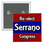 Re-elect Jose Serrano Pinback Buttons