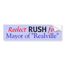 Re-elect Mayor of Realville bumper stickers
