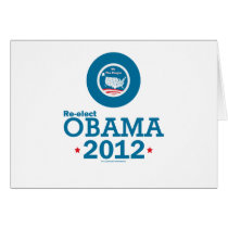 Re-elect Obama 2012 Greeting Cards