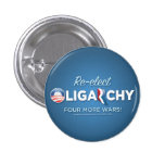 Re-elect Oligarchy 2012 Pinback Buttons