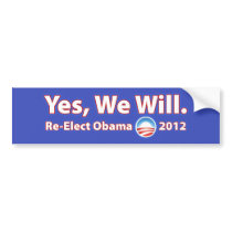 Re-Elect President Obama 2012 Yes We Can Bumper Stickers