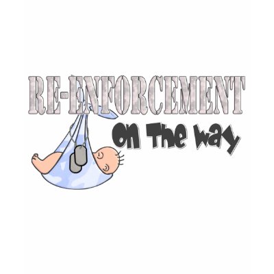 Re-Enforcement On The Way blue T-shirt by MilitaryMommyShop