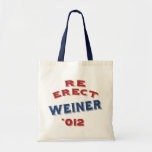 Re-Erect Weiner '012 Tote Bag