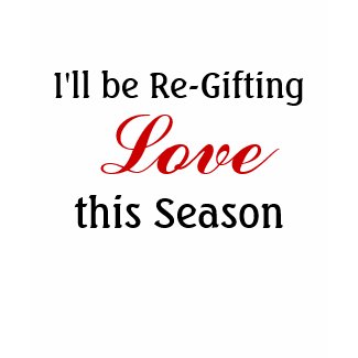 Re-Gift Love this season shirt