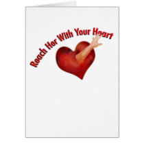 Reach Her With Your Heart Card (white) by sruhs Reach Her With Your Heart Card (white)