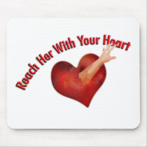 Reach Her With Your Heart Mouse Pad mousepads by sruhs Reach Her With Your Heart Mouse Pad mousepads