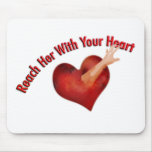 Reach Her With Your Heart Mouse Pad mousepads