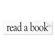 Read A Book bumper stickers