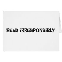 Read Irresponsibly cards
