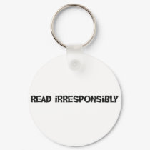 Read Irresponsibly keychains