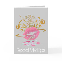 Read My Lips Greeting Cards