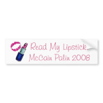 Read My Lipstick! McCain Palin 2008 Bumper Sticker bumper stickers by jhimages Read My Lipstick! McCain Palin 2008 Bumper Sticker bumper stickers
