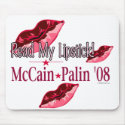 Read My Lipstick McCain/Palin Mousepad