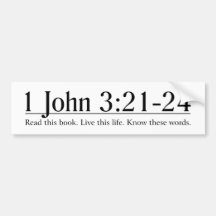 Read the Bible 1 John 3:21-24 Bumper Sticker