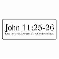 Read the Bible John 11:25-26 Cut Out