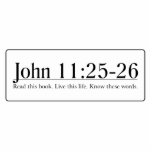 Read the Bible John 11:25-26 Cut Out