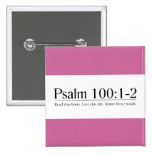 Read the Bible Psalm 100:1-2 Pins