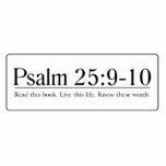 Read the Bible Psalm 25:9-10 Acrylic Cut Out