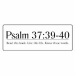 Read the Bible Psalm 37:39-40 Photo Cut Out