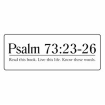 Read the Bible Psalm 73:23-26 Cut Out