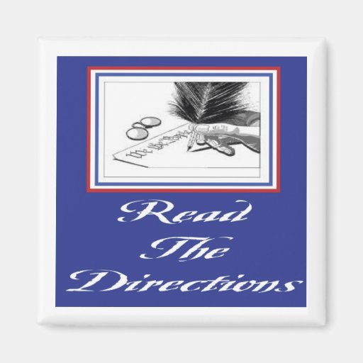 Read The Directions Fridge Magnet