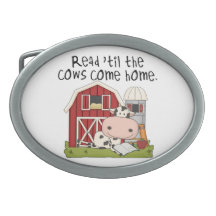 Read 'til The Cows Come Home Belt Buckle