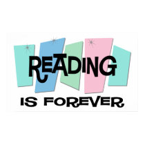 Reading Is Forever posters by sciencewillprevail Reading Is Forever posters