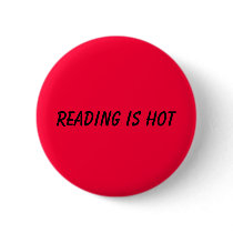 Reading is hot buttons by UnaPoet Reading is hot buttons