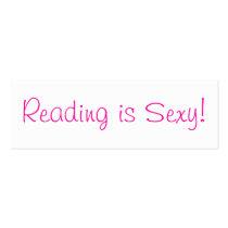 Reading is Sexy! Bookmark business cards by princessklb07 Reading is Sexy! Bookmark business cards