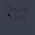 Reading is Sexy shirt