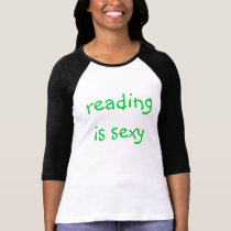 reading is sexy t-shirts by uhhidunno113 reading is sexy t-shirts