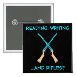Reading, Writing...and Rifles? Buttons