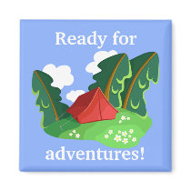 "Ready for adventures" manget (customizable) Refrigerator Magnets