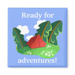 "Ready for adventures" manget (customizable) Refrigerator Magnets