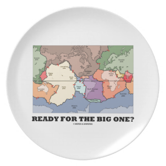 Ready For The Big One? (Plate Tectonics World Map) Dinner Plates