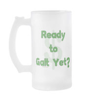 Ready To Galt Yet Mug