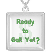 Ready To Galt Yet Custom Necklace