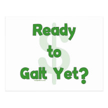 Ready To Galt Yet Postcard