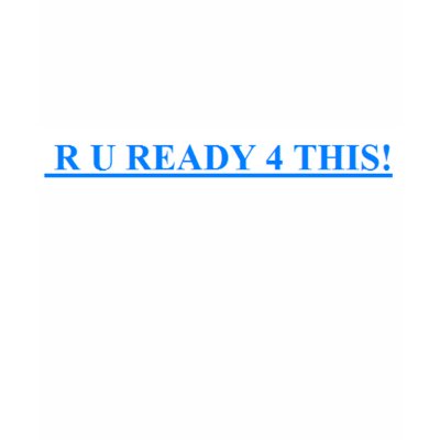 READY SHIRT by liltexasmusic