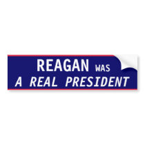 Reagan REAL President bumper stickers by OBumper Reagan REAL President bumper stickers
